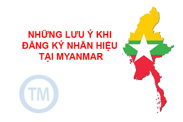 Những lưu ý trong luật sở hữu trí tuệ tại Myanmar