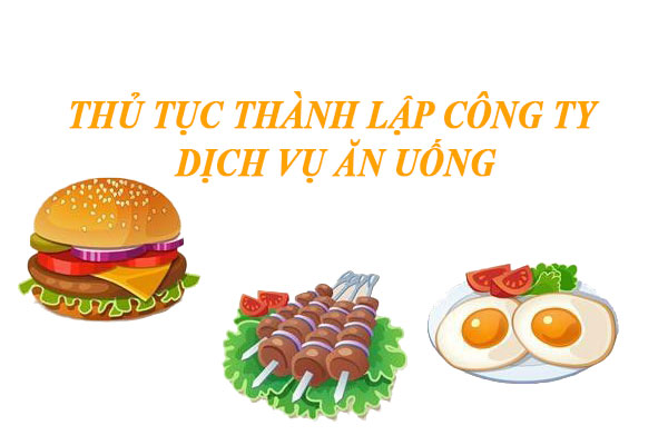 Thanh Lap Cong Ty Dich Vu An Uong